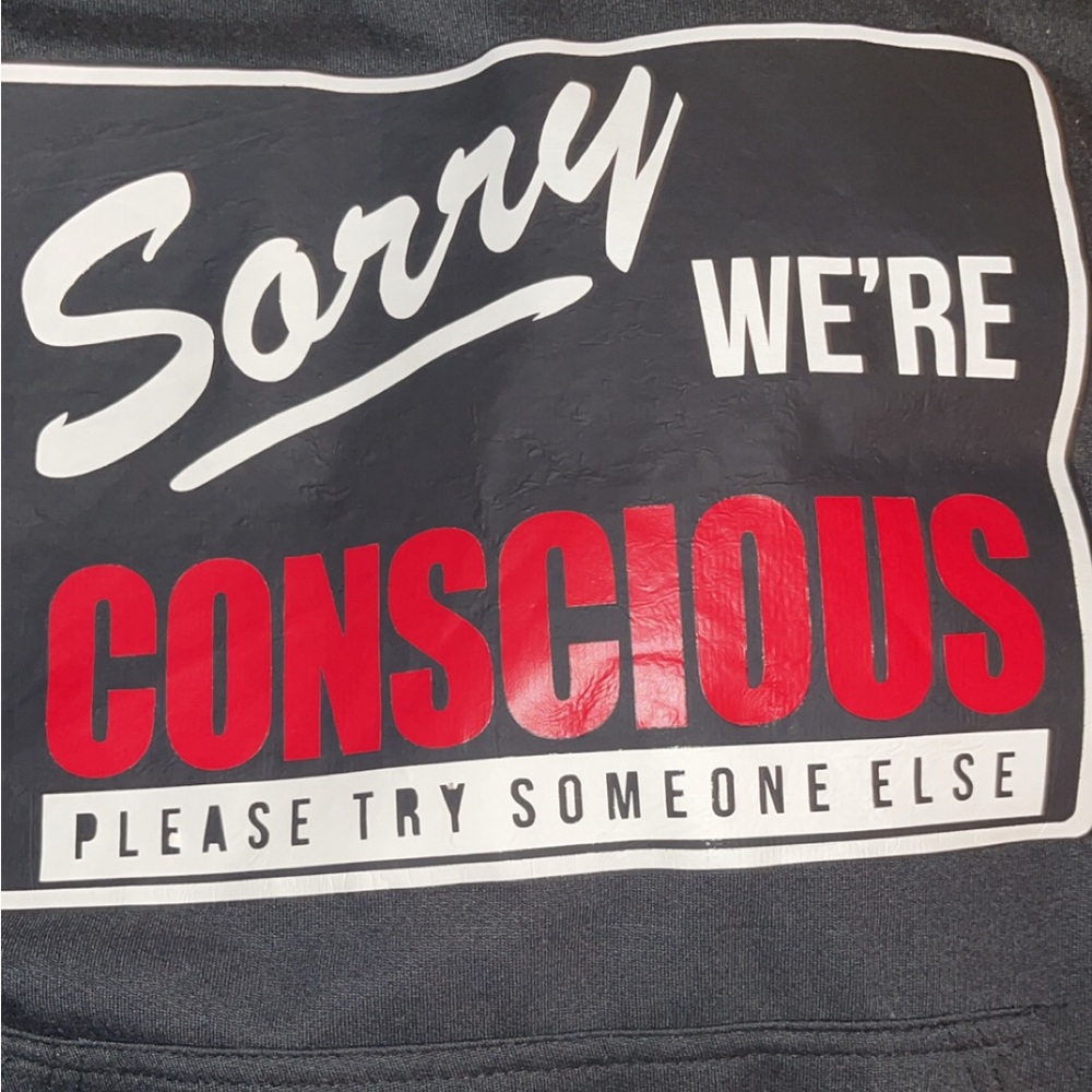 Sorry we’re conscious hoodie